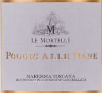 Vorschau: Poggio alle Nane Maremma Toscana DOC - Le Mortelle